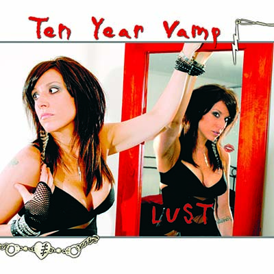 Ten Year Vamp Lust
