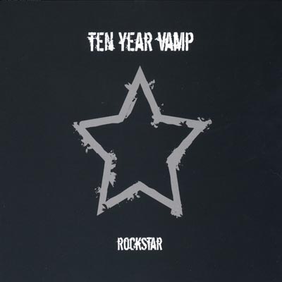 Ten Year Vamp Rockstar